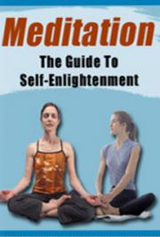 Meditation The Guide to Self Enlightenment